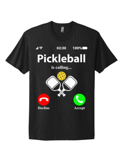 Pickleball Is Calling T-Shirt