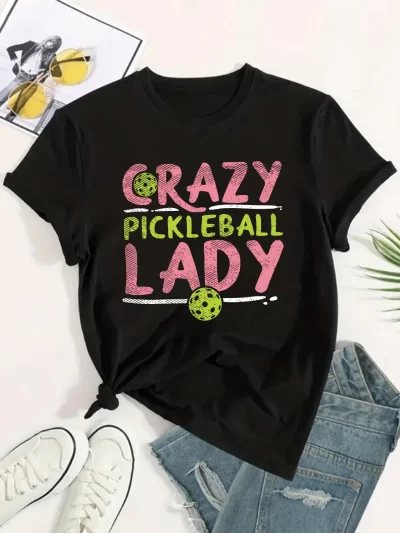CRAZY PICKLEBALL LADY Letter Print T-shirt